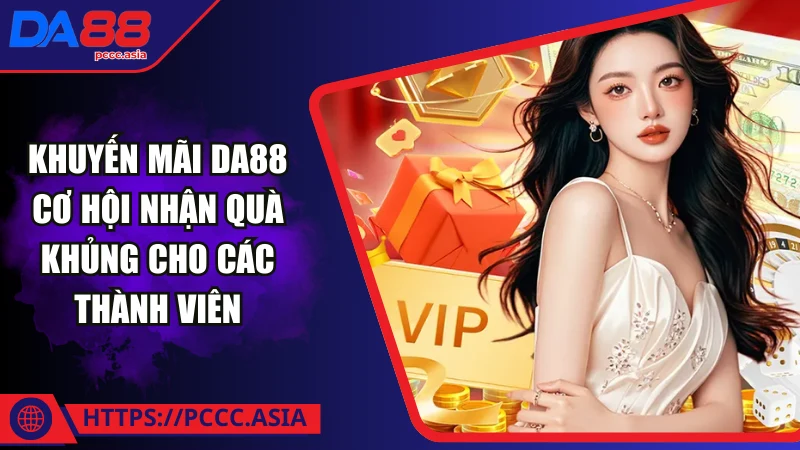 Các chương trình khuyến mãi DA88 hấp dẫn nhất 2025 Các chương trình khuyến mãi DA88 hấp dẫn nhất 2025