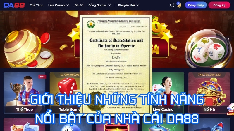 Giới thiệu những tính năng nổi bật của nhà cái DA88 Giới thiệu những tính năng nổi bật của nhà cái DA88
