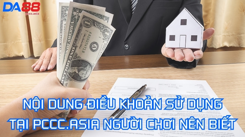 Nội dung điều khoản sử dụng tại PCCC.asia người chơi nên biết Nội dung điều khoản sử dụng tại PCCC.asia người chơi nên biết