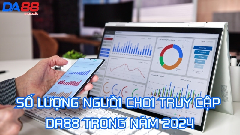 Số lượng người chơi truy cập DA88 tăng vượt bậc trong năm 2024 Số lượng người chơi truy cập DA88 tăng vượt bậc trong năm 2024